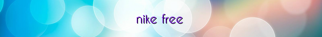 nike free