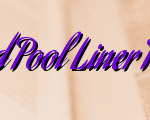 Why You Need Pool Liner Replacements